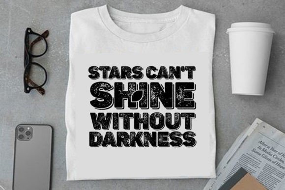 Mental Health SVG Design, Stars Can’t